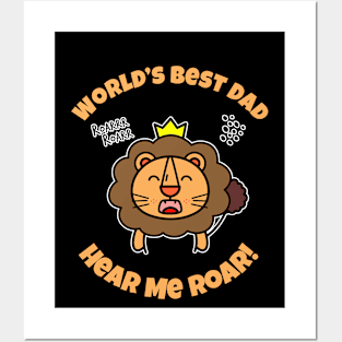 🦁 Cute Male Lion, Crown, Hear Me Roar, World's Best Dad Posters and Art